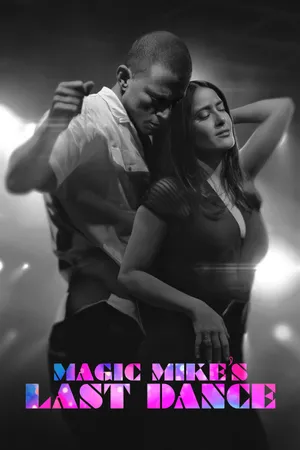 Magic mike: vũ điệu cuối cùng